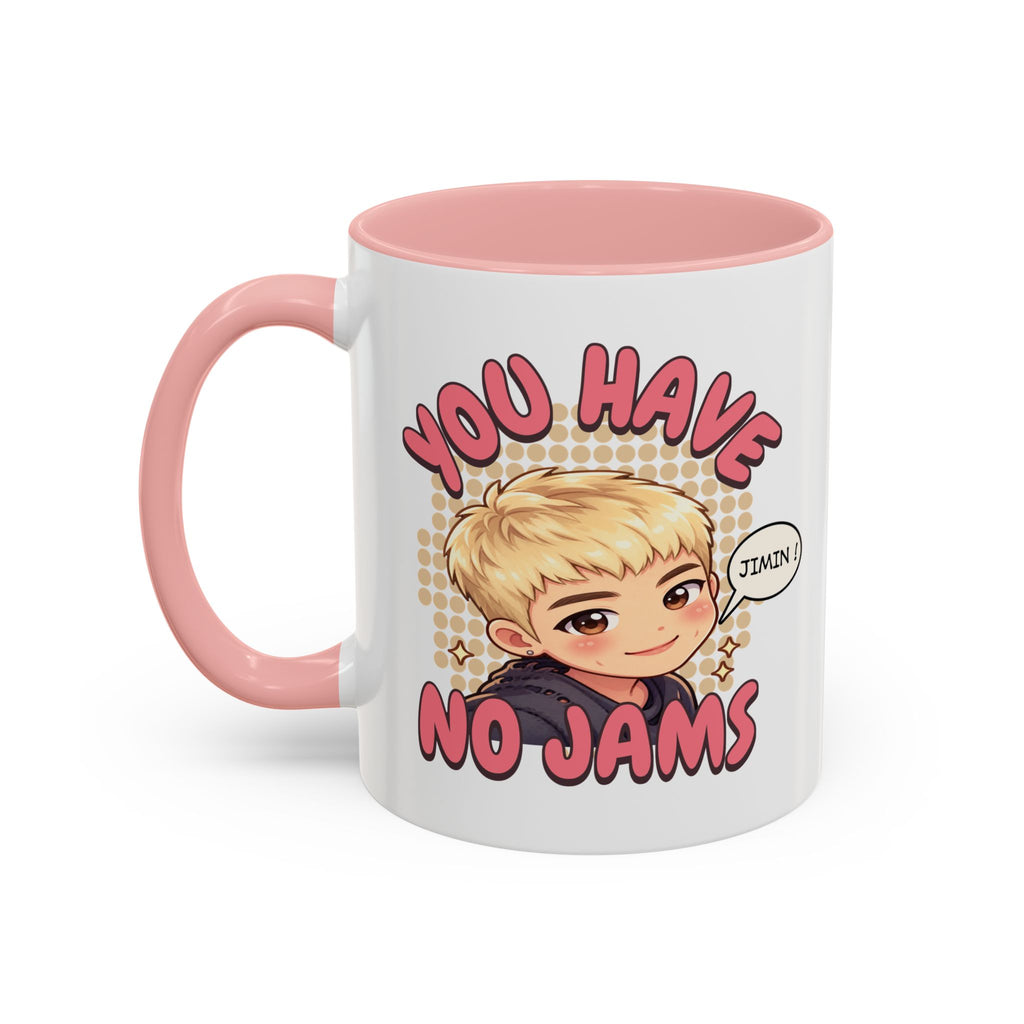 Taza You Have no Jams! (325ml / 11oz)