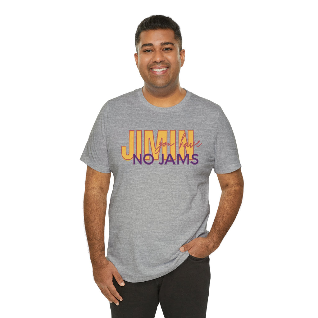 Camiseta manga corta You Have No Jams